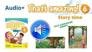 Аудіо до Story time Module 6 That s amazing! Smart junior4