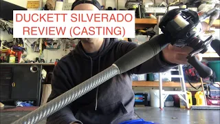 Duckett Silverado Casting Rod Review!!