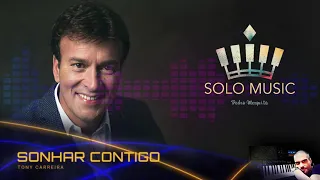 Sonhar Contigo - Tony Carreira (Solo)