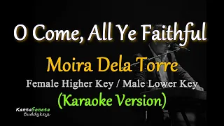 O Come All Ye Faithful - Moira Dela Torre / FEMALE HIGHER KEY (Karaoke Version)