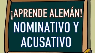 Cómo reconocer el NOMINATIVO y ACUSATIVO en ALEMÁN ✅ Curso de Alemán Básico 🇩🇪