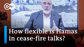 Hamas leader Haniyeh says Hamas is "flexible" in cease-fire negotiations | DW News