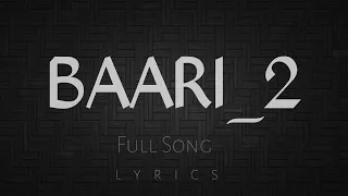Baari 2 | Full Song Lyrics | Bilal Saeed | Momina Mustahseen |