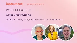 AI for Grant Writing: A Panel Discussion | Instrumentl Partner Webinar