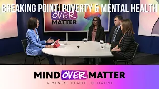 Breaking Point: Poverty & Mental Health | Mind Over Matter | Full Episode | WVIA