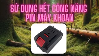 Cách sử dụng pin của máy khoan để khai thác tối đa tính năng của pin