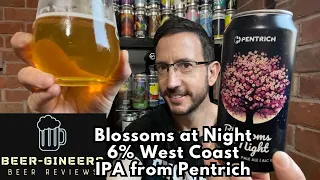 Blossoms at Night 6% West Coast IPA from Pentrich - Beer Review