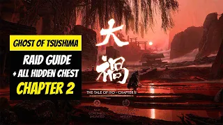 Ghost of Tsushima: Legends | Raid Guide + All HIDDEN CHESTS - The Tale of Iyo Chapter 2