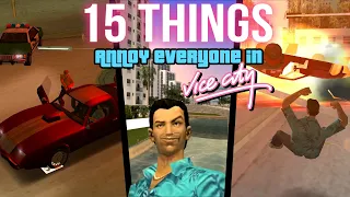 TOP 15 Things that ANNOY everyone in GTA Vice City