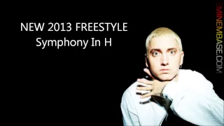 *NEW* Eminem - Symphony In H Lyrics [Freestyle][NEW 2013]