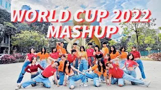 [WORLD CUP MASHUP 2022 REMIX] | Dance Cover & Choreography by DAMN Crew