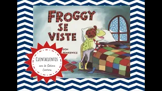 Froggy se viste / cuentos para niños en español