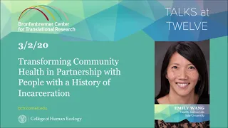 Emily Wang: Transforming Community Health in Partnership with People with a History of Incarceration