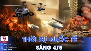 Thời sự Quốc tế sáng 4/5: Nga bắn nổ loạt tổ hợp HIMARS, Pháp nêu 2 điều kiện đưa quân tới Ukraine