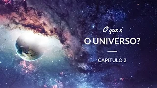 O que é o universo? | Astronomia #2