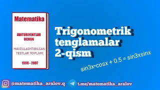 Trigonometrik tenglamalar 2-qism Oq to'plam (1996 - 2007)