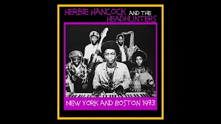 Herbie Hancock and the Headhunters - New York and Boston 1973