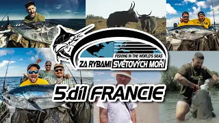 Fishing in the world´s seas - Episode 5 France ft. Lukáš Krpálek & Attila Végh (Official movie 2024)