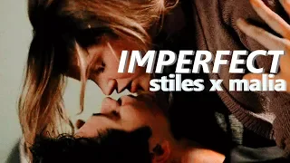 stiles x malia // imperfect