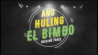 Ang Huling El Bimbo backing track