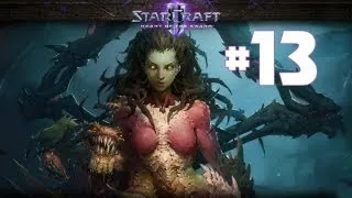 StarCraft 2 -  С такими друзьями - Часть 13 - Ветеран - Прохождение Кампании Heart of the Swarm