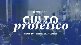 CULTO PROFÉTICO AO VIVO | YAH Church - QUARTA 29/05/2024 - 20h - Pr. Daniel Adans