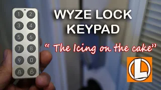 Wyze Lock Keypad - Setup, Settings and Installation