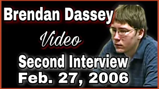 Brendan Dassey | Second Police Interview | 02/27/2006 | Two Rivers PD