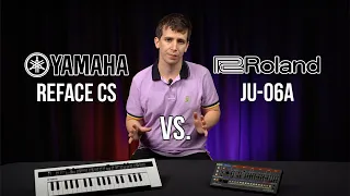 Yamaha Reface CS vs. Roland JU-06A | Two Visions of the Future Through the Analog Past