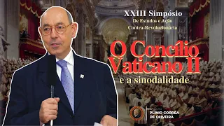 O Concílio Vaticano II e um Sínodo da Sinodalidade – Sr. José Antonio Ureta - Simpósio IPCO 2023 (2)