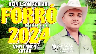 CD NOVO TOP TBT XOTÃO AO VIVO REINILSON AGUIAR CONQUISTANDO O BRASIL REPERTÓRIO NOVO 2024