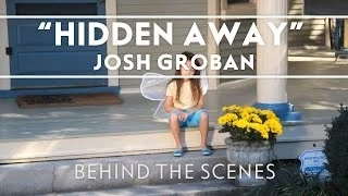 Josh Groban - Making The Hidden Away Music Video [Behind The Scenes]