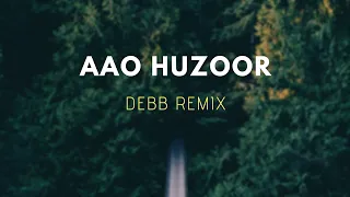 Aao Huzoor Tumko (Karunesh) | Melodic Progressive Mix | Debb