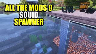 Ep43 Squid Spawner - Minecraft All The Mods 9 Modpack