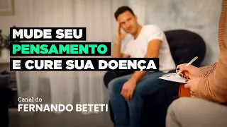 MUDE SEU PENSAMENTO E CURE SUA DOENÇA | DR. ALEXANDRE GARCIA-FERNANDO