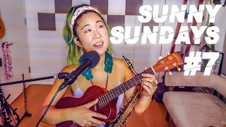 Sunny Sundays LIVE #7