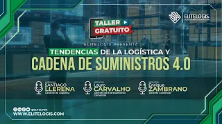 Panel de expertos 🤝 Distribución y Logística: Tendencias de la Logística y Cadena de Suministros 4.0