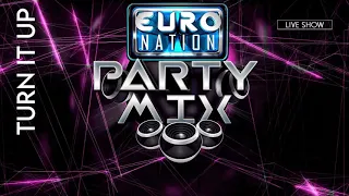 EURO NATION PARTY MIX! 3 HOURS OF NON-STOP DANCE MUSIC - Episode 101