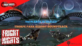 Your Fate Is Sealed | IMAScore | THORPE PARK Resort Soundtrack | FRIGHT NIGHTS