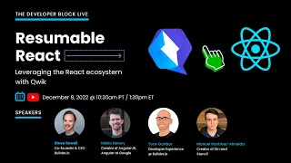 Resumable React - Leveraging the React ecosystem with Qwik