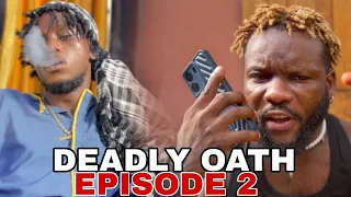 DEADLY OATH FT JAGABAN SQAUD EPISODE 2 TRAILER #action #selinatested