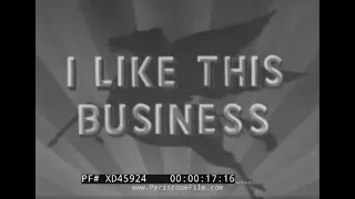“I LIKE THIS BUSINESS”  1940’s SOCONY VACUUM OIL PRODUCT SALES FILM  NEW & USED CAR SALESMAN XD45924