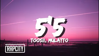 Toosii - 5'5 (Lyrics) ft. Latto
