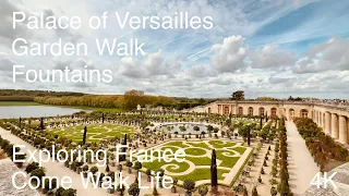 Palace of Versailles - A Walk Around The Gardens & Fountains - 4K