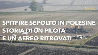 The Buried Spitfire in Villadose (Italy): A Tale of Rediscovering a Pilot and His Aircraft