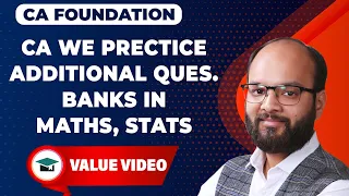 Can We Do Additional Question Bank in Maths | What to Practice in CA Foundation Maths, Stats & LR