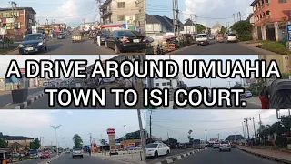 A DRIVE AROUND UMUAHIA TOWN TO ISI COURT. #umuahia #abiastate #imostate #alexotti #aba #viral