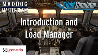 MD-82 Maddog Masterclass Part 1: Intro & Load Manager | MSFS