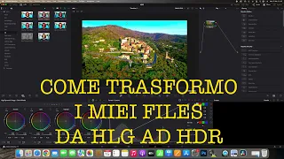 Davinci Resolve - COME trasformo i miei File da HLG in HDR - DJI AIR 2S #ep1