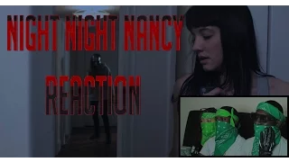 NIGHT NIGHT NANCY (Short Horror Film) Reaction